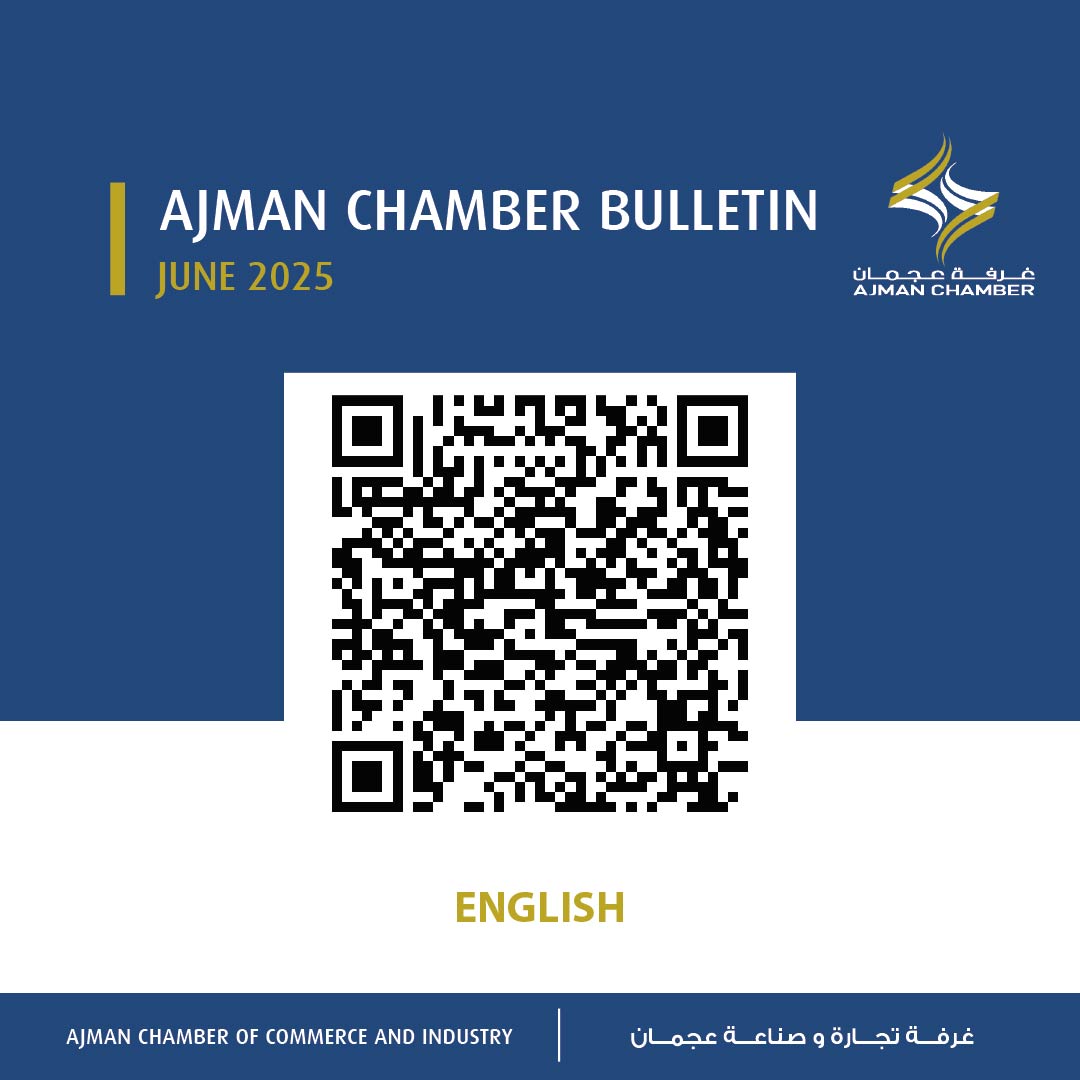 Ajman Chamber Bulletin - June 2025